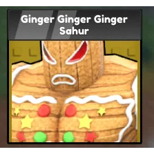 GINGER GINGER GINGER SAHUR - Craft a Brainrot