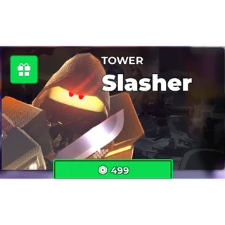 TOWER SLASHER - Tower Defense Simulator
