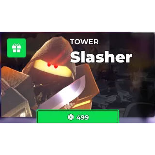 TOWER SLASHER - Tower Defense Simulator