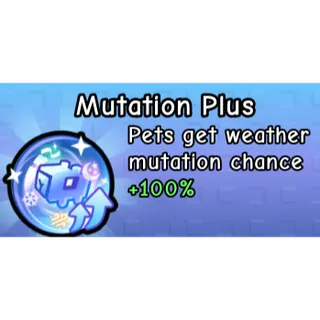mutation plus - BUILD A ZOO