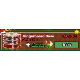 ginerbread base - steal a brainrot