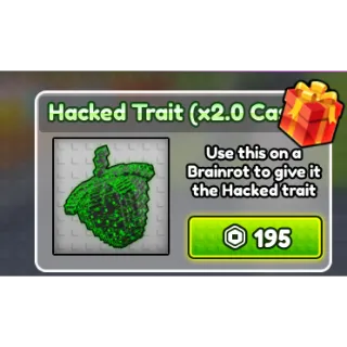 hacked trait - Craft a Brainrot