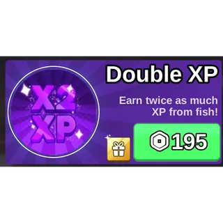 double xp - fish it