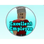 EXCELLENT EMPLOYEE - Welcome to Bloxburg