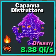 Dreamy Capanna Distruttore 2 Traits - Go Up for Brainrots