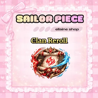 2000x Clan Reroll - Sailor Piece