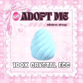 100x Crystal Egg - ADOPT ME