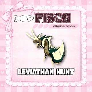 LEVIATHAN HUNT - Fisch
