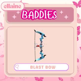 Blast Bow - BADDIES