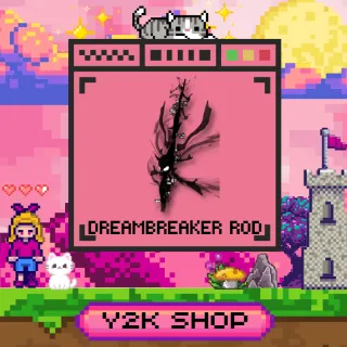 DREAMBREAKER ROD SET