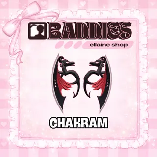 Chakram - BADDIES
