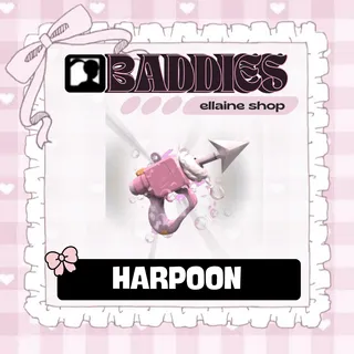 Harpoon - BADDIES