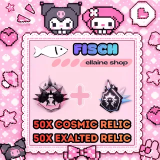 50X COSMIC RELIC + 50X EXALTED RELIC - BUNDLE