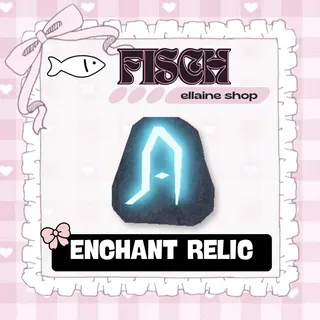 100X ENCHANT RELIC
