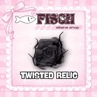10x TWISTED RELIC