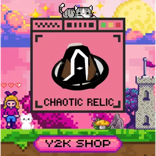 5X CHAOTIC RELIC