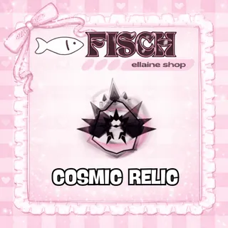 25x Cosmic Relic