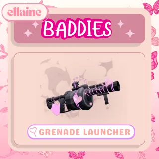 Grenade Launcher - BADDIES