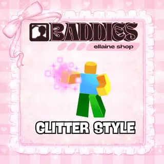 Glitter Style - BADDIES