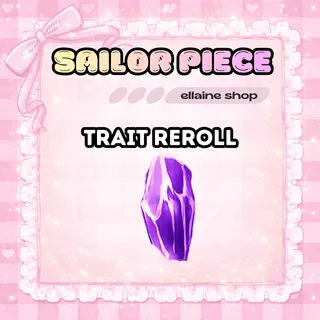 20000x Trait Reroll - Sailor Piece