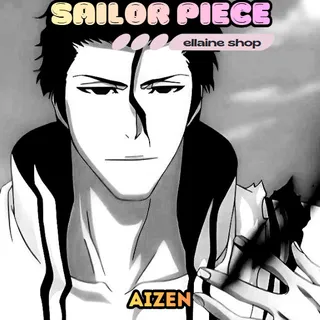 Aizen V1 V2 + F MOVE + FULL PITY - Sailor Piece