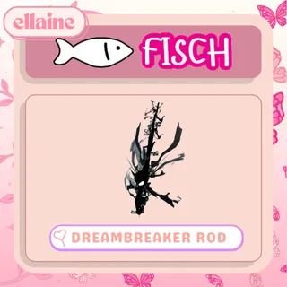 DREAMBREAKER ROD SET