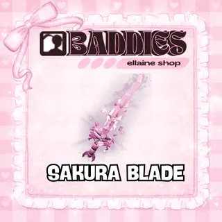 Sakura Blade - BADDIES