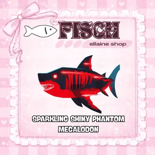 10x Sparkling Shiny Phantom Megalodon