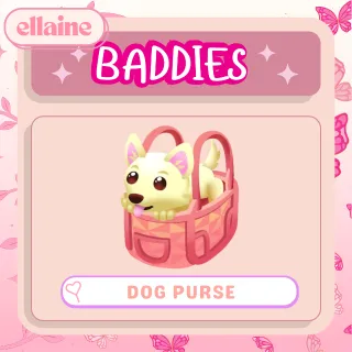 Dog Purse - BADDIES