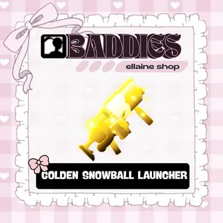 Golden Snowball Launcher - BADDIES