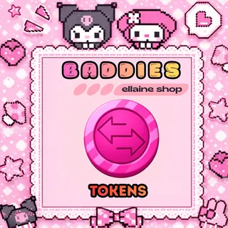1000 Tokens - BADDIES