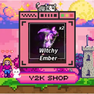 WITCHY EMBER - ONHAND