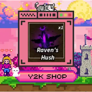 RAVEN'S HUSH/RAVENS HUSH - ONHAND