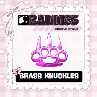 Brass Knuckles - BADDIES