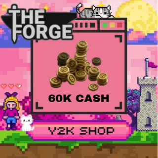 60K Cash / Money  [ THE FORGE ]