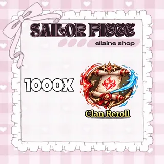 1000x Clan Reroll - Sailor Piece