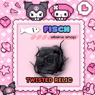 10x TWISTED RELIC