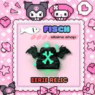 EERIE RELIC