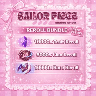Reroll Bundle (10000x Trait, 5000x Clan, 10000x Race Reroll) - Sailor Piece