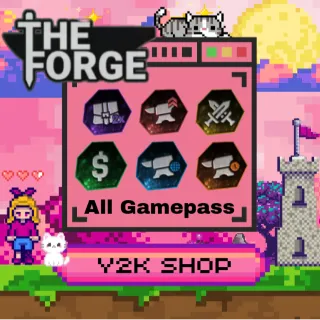 All Gamepass  [ THE FORGE ]