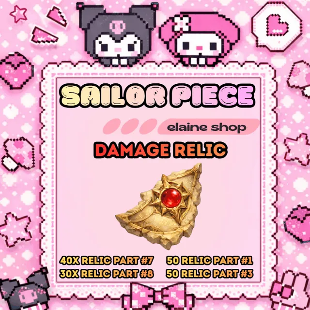 Damage Relic [ Part #7 + Part #8 + Part #1+ Part #3 ] - Sailor Piece ...