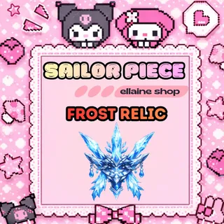 10,000 Frost Relic (Ice Queen Summoner) - Sailor Piece