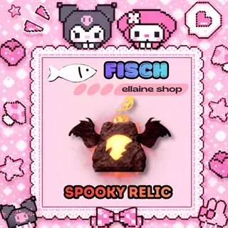 SPOOKY RELIC