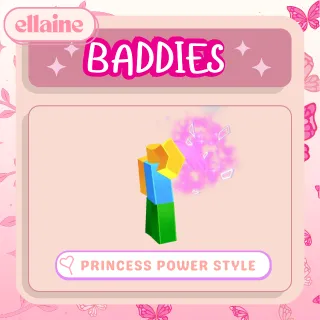 Princess Power Style - BADDIES