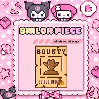 50M BOUNTY - SAILOR PIECE