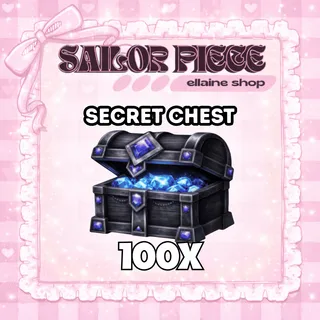 100x Secret Chest - Sailor Piece