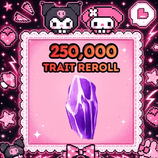 Trait Reroll