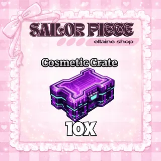 10x Cosmetic Crate - Sailor Piece