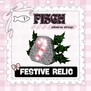 10x Festive Relic
