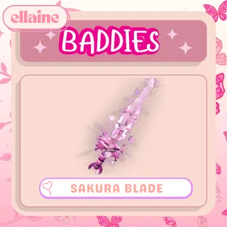 Sakura Blade - BADDIES